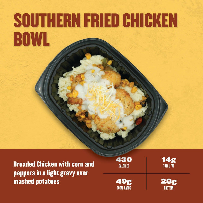 Southern Fried Chicken Bowl – crispy breaded chicken with corn and peppers in light gravy over creamy mashed potatoes, topped with shredded cheese.