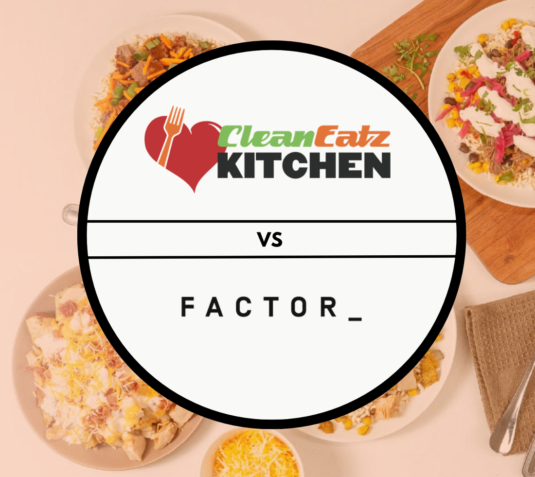 Clean Eatz Kitchen vs Factor: Which One Wins in 2026