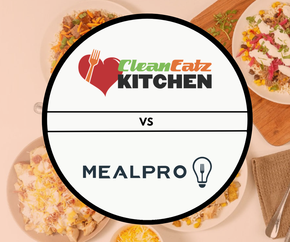 Clean Eatz Kitchen vs MealPro: Which Should You Pick