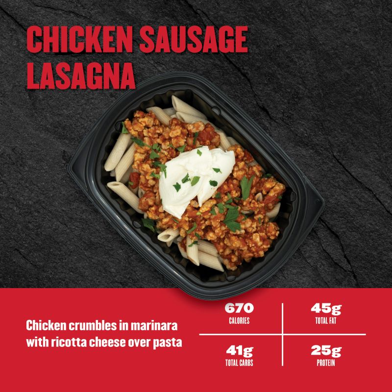 Chicken sausage crumbles in marinara with ricotta over pasta; 670 calories, 25g fat, 41g carbs, 45g protein.