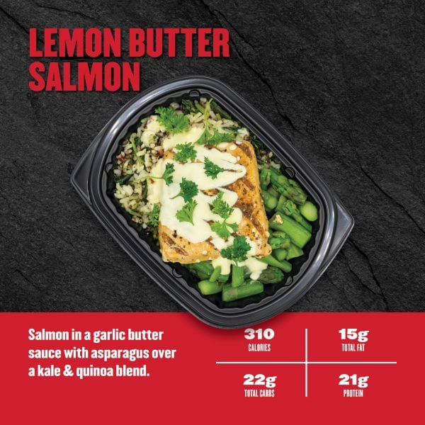 Lemon Butter Salmon — salmon in garlic butter sauce with asparagus over a kale and quinoa blend; 310 calories, 15g fat, 22g carbs, 21g protein