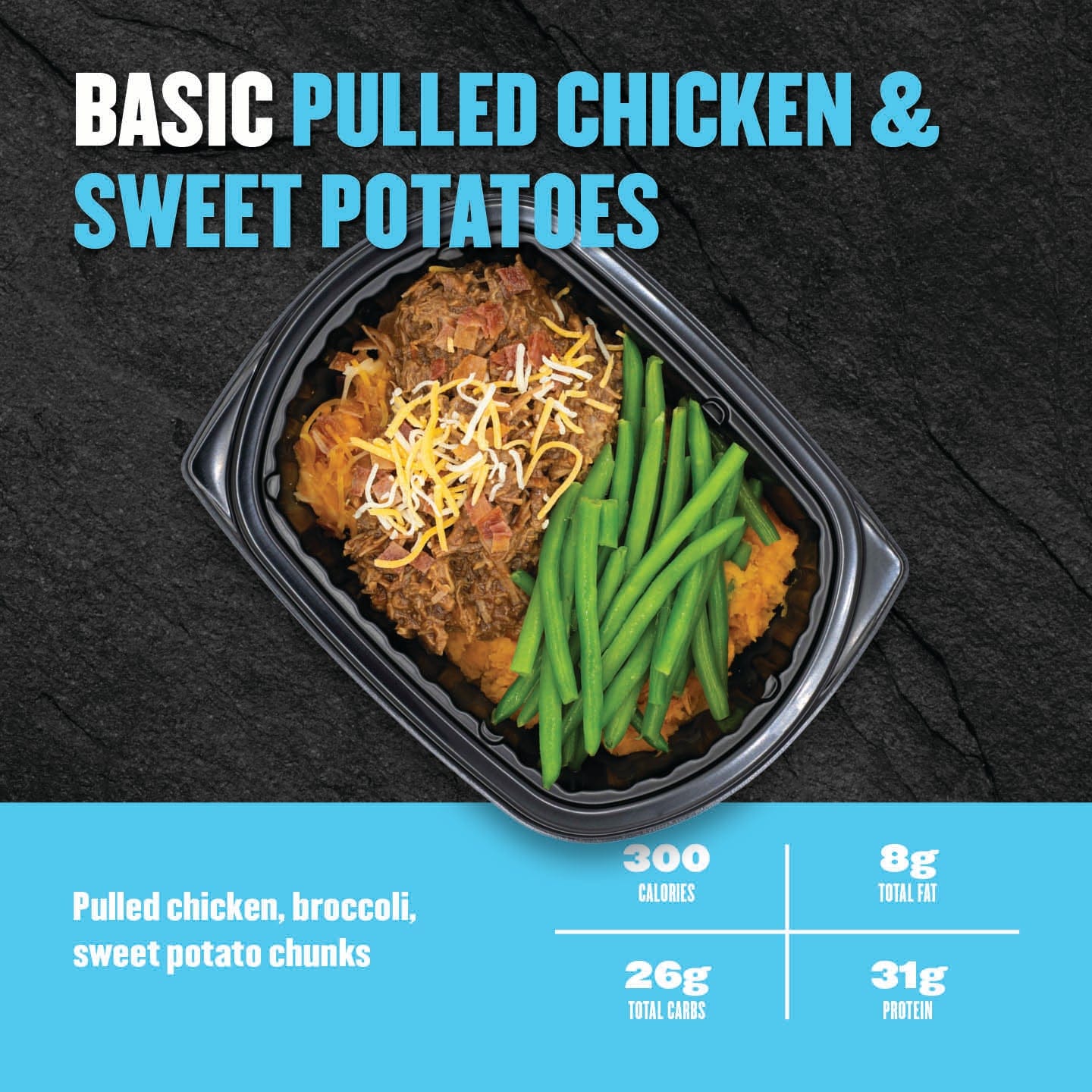 Clean Eatz Basic Pulled Chicken & Sweet Potatoes meal with shredded chicken, roasted sweet potato chunks, and broccoli—macro-balanced with 300 calories and 31g protein.