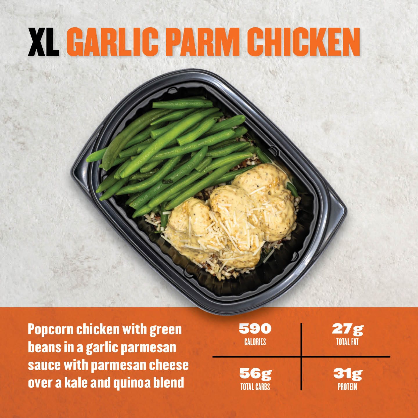 XL Garlic Parmesan Chicken from Clean Eatz with popcorn chicken, green beans, quinoa-kale blend, and parmesan sauce—590 calories and 31g protein.
