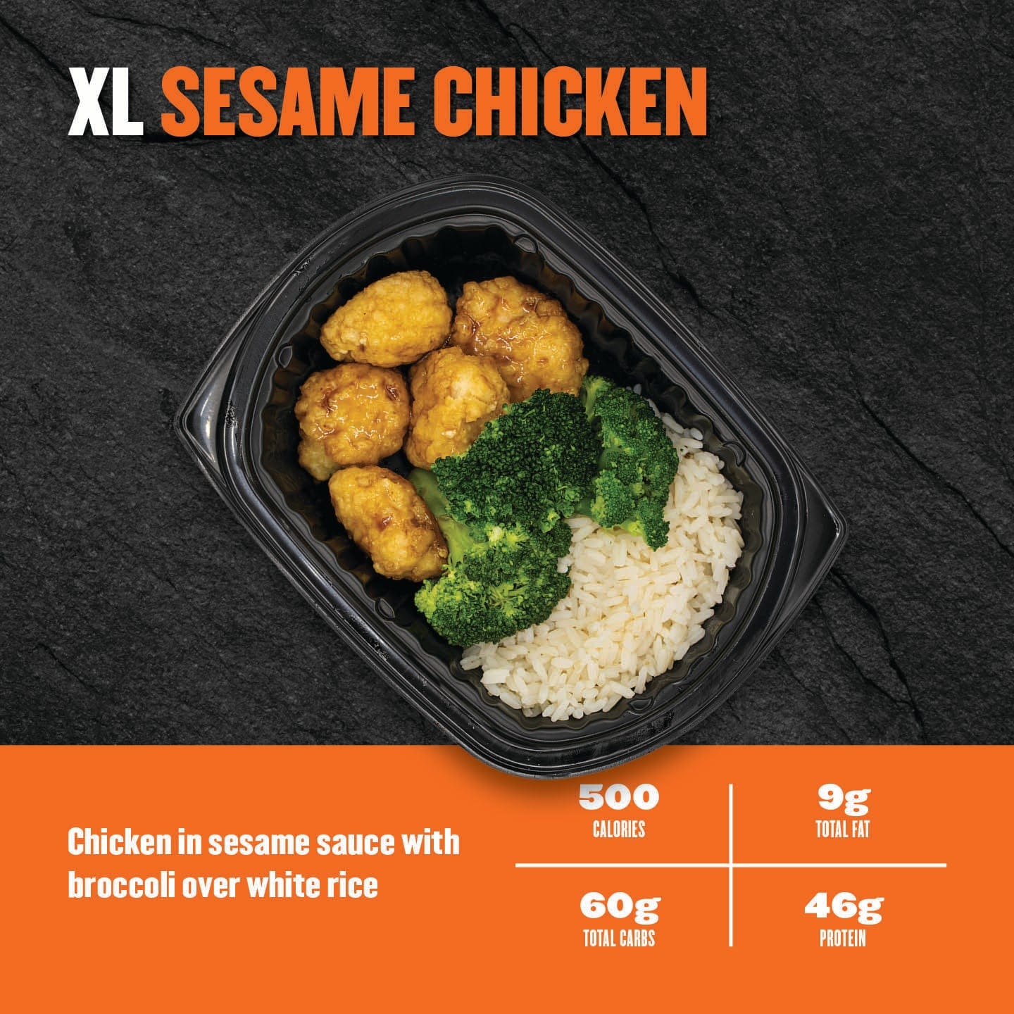 XL Sesame Chicken – breaded chicken bites glazed in sesame sauce with steamed broccoli and white rice in a black prep container.